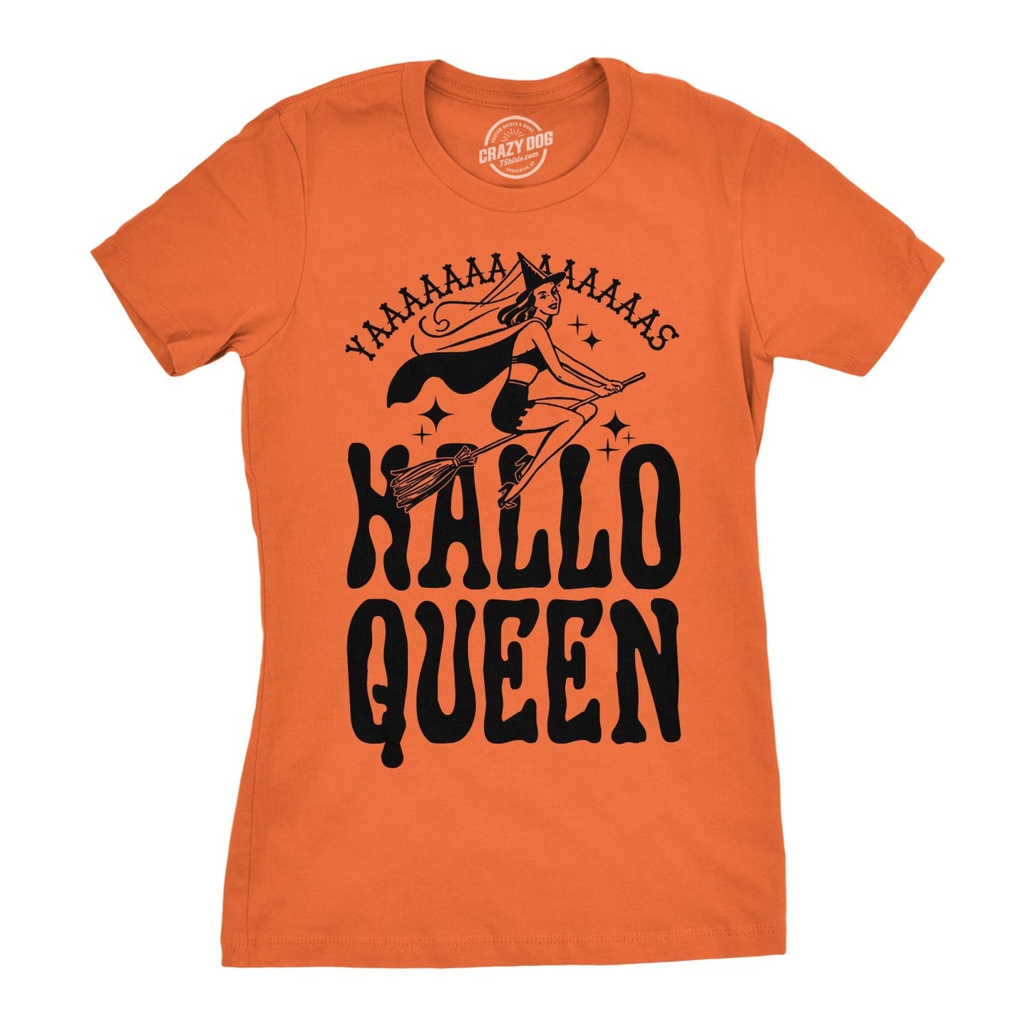HalloQueen Women's T Shirt - T-Shirt, Sweatshirt, Hoodie