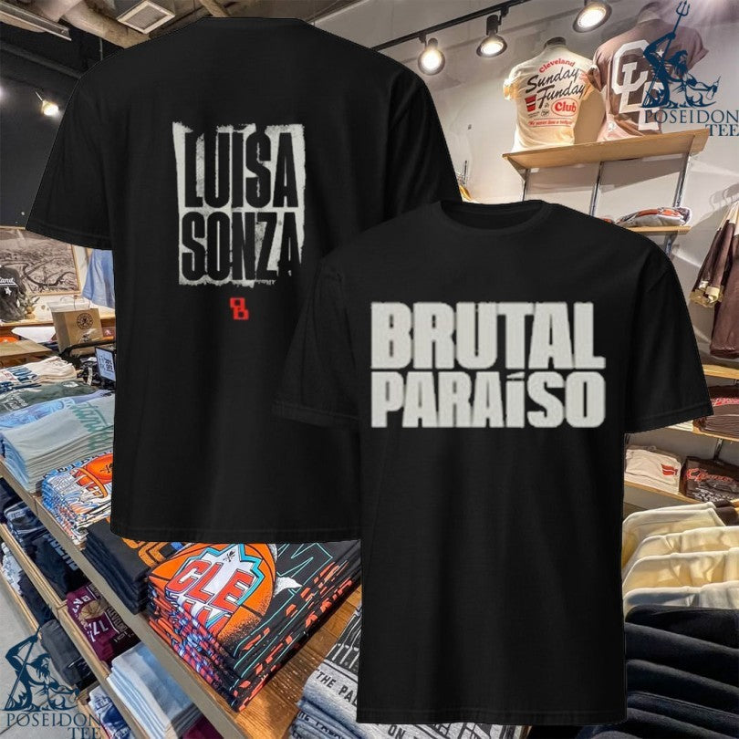 Heart Lusa Sonza Camiseta Preta Brutal Paraso T-shirt Unisex T-shirt, Sweatshirt, Hoodie, Long Sleeve Tee - T-Shirt, Sweatshirt, Hoodie