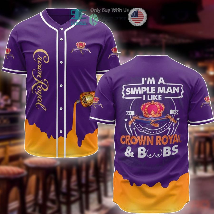 BEST I'm A Simple Man I Like Crown Royal Baseball Jersey baseball jersey product view 1