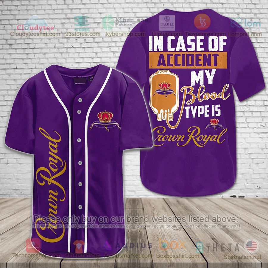 HOT In Case Of Accident My Blood Type Is Crown Royal purple Baseball Jersey Shirt baseball jersey product view 1