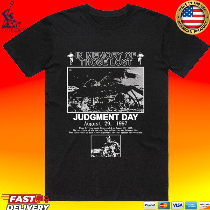 In Memory Those Lost Judgment Day 8 29 1997 T-shirt Unisex T-shirt, Sweatshirt, Hoodie, Long Sleeve Tee - T-Shirt, Sweatshirt, Hoodie