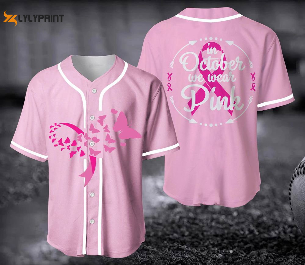 In October We Wear Pink Jersey, Custom Breast Cancer Baseball Jersey - lylyprint.com baseball jersey product view 1