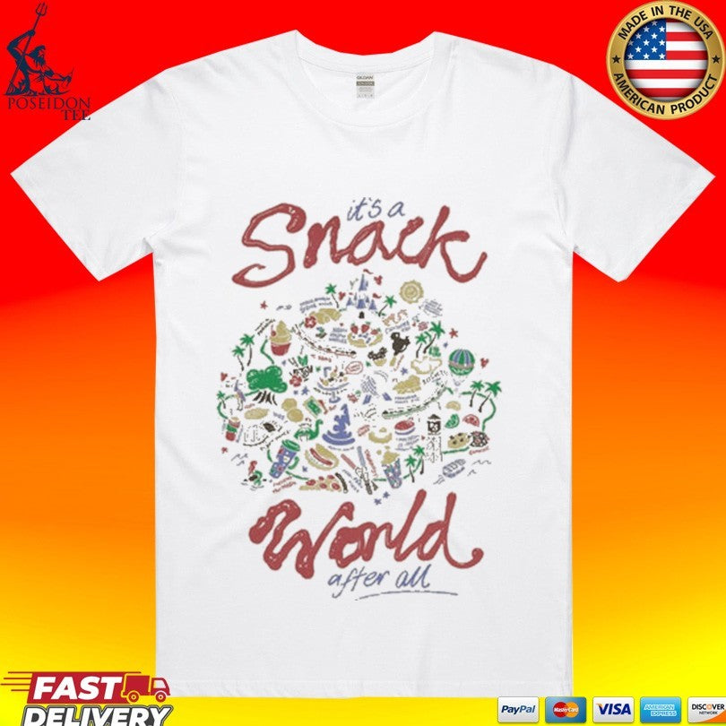 Its A Snack World After All T-shirt Unisex T-shirt, Sweatshirt, Hoodie, Long Sleeve Tee - T-Shirt, Sweatshirt, Hoodie