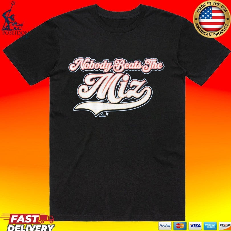 Jacob Misiorowski Nobody Beats The Miz T-shirt Unisex T-shirt, Sweatshirt, Hoodie, Long Sleeve Tee - T-Shirt, Sweatshirt, Hoodie