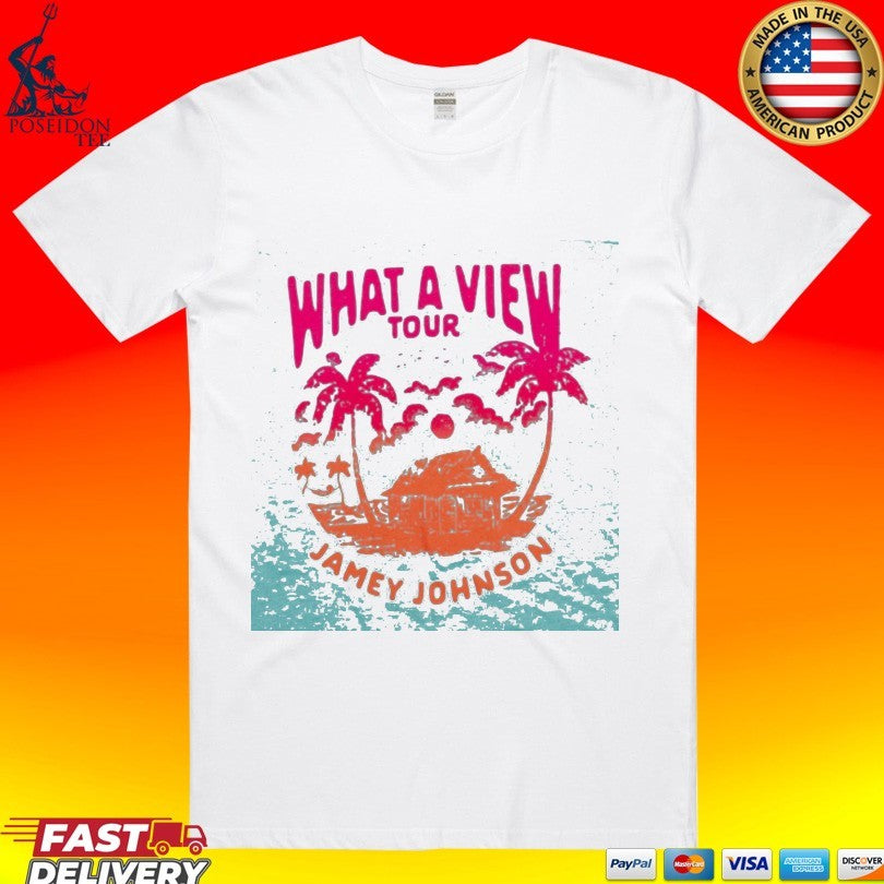 Jamey Johnson What A View Tour T-shirt Unisex T-shirt, Sweatshirt, Hoodie, Long Sleeve Tee - T-Shirt, Sweatshirt, Hoodie