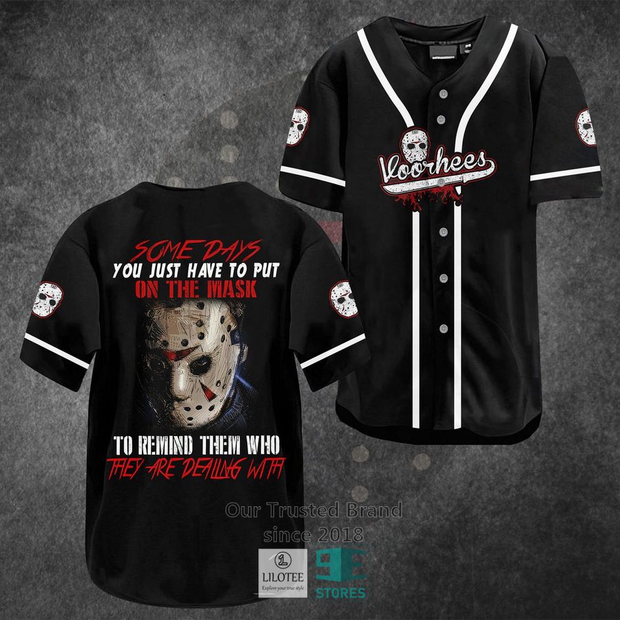 Jason Voorhees Some day you just have to put on the mask Horror Movie Baseball Jersey baseball jersey product view 1