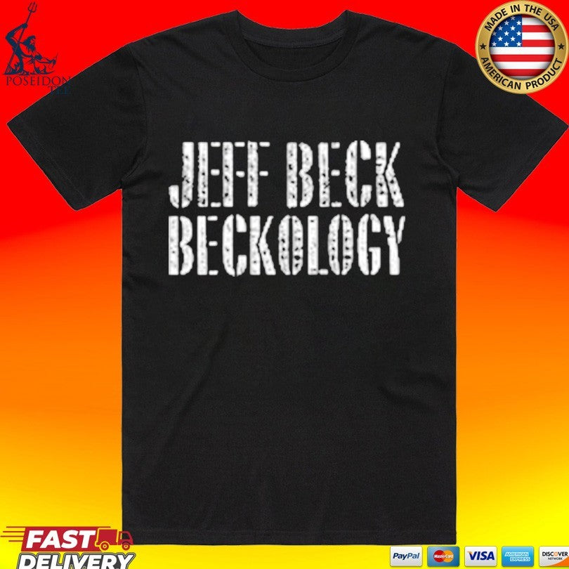 Jeff Beck Beckology T-shirt Unisex T-shirt, Sweatshirt, Hoodie, Long Sleeve Tee - T-Shirt, Sweatshirt, Hoodie
