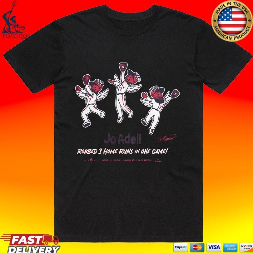 Jo Adell Robbed 3 Home Runs In One Game T-shirt Unisex T-shirt, Sweatshirt, Hoodie, Long Sleeve Tee - T-Shirt, Sweatshirt, Hoodie