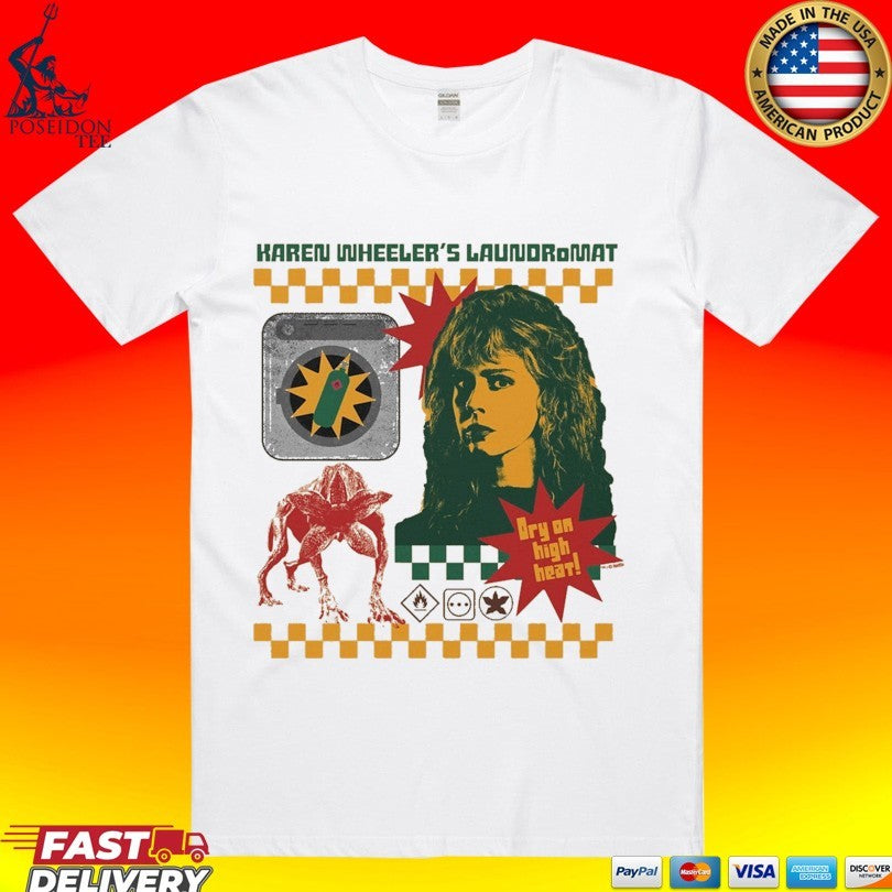 Karens Wheelers Laundromat Dry On High Heat T-shirt Unisex T-shirt, Sweatshirt, Hoodie, Long Sleeve Tee - T-Shirt, Sweatshirt, Hoodie
