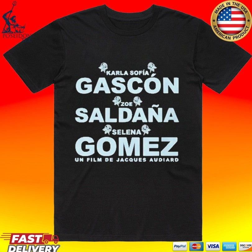 Karla Sofa Gascn Zoe Saldaa And Selena Gomez T-shirt Unisex T-shirt, Sweatshirt, Hoodie, Long Sleeve Tee - T-Shirt, Sweatshirt, Hoodie