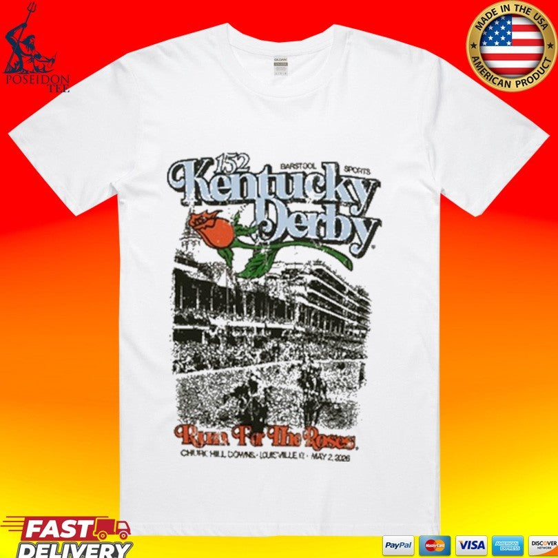 Kentucky 152 Derby 2026 Run For The Roses T-shirt Unisex T-shirt, Sweatshirt, Hoodie, Long Sleeve Tee - T-Shirt, Sweatshirt, Hoodie