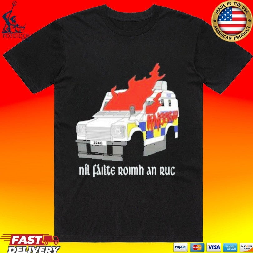Kneecap Merch Ruc Not Welcome T-shirt Unisex T-shirt, Sweatshirt, Hoodie, Long Sleeve Tee - T-Shirt, Sweatshirt, Hoodie