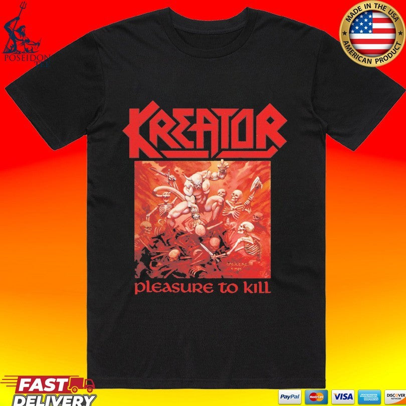 Kreator Pleasure To Kill T-shirt Unisex T-shirt, Sweatshirt, Hoodie, Long Sleeve Tee - T-Shirt, Sweatshirt, Hoodie