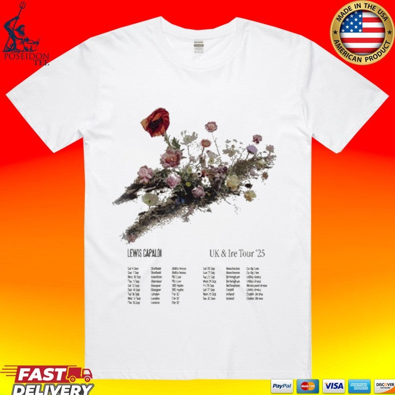 Lewis Capaldi Flowers Dateback T-shirt Unisex T-shirt, Sweatshirt, Hoodie, Long Sleeve Tee - T-Shirt, Sweatshirt, Hoodie