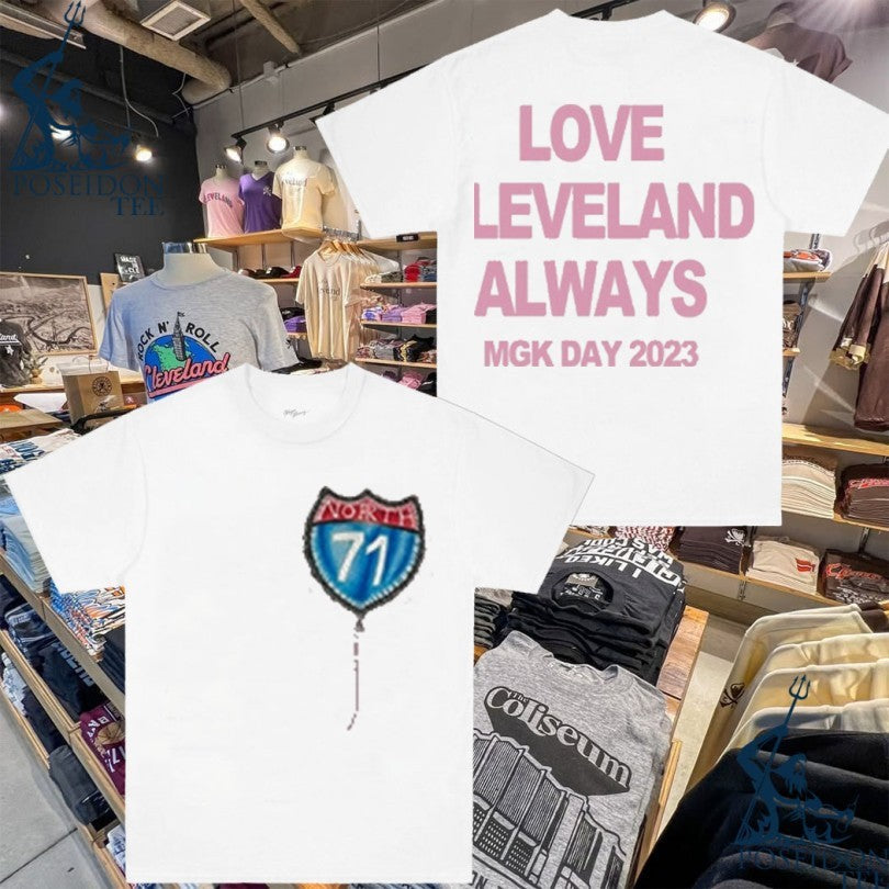 Machine Gun Kelly Mgk Day Love Cleveland Always T-shirt Unisex T-shirt, Sweatshirt, Hoodie, Long Sleeve Tee - T-Shirt, Sweatshirt, Hoodie