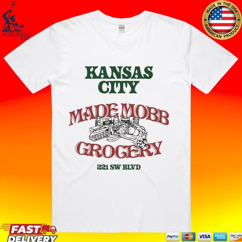 Made Mobb Grocery Kansas City 221 Sw Blvd T-shirt Unisex T-shirt, Sweatshirt, Hoodie, Long Sleeve Tee - T-Shirt, Sweatshirt, Hoodie