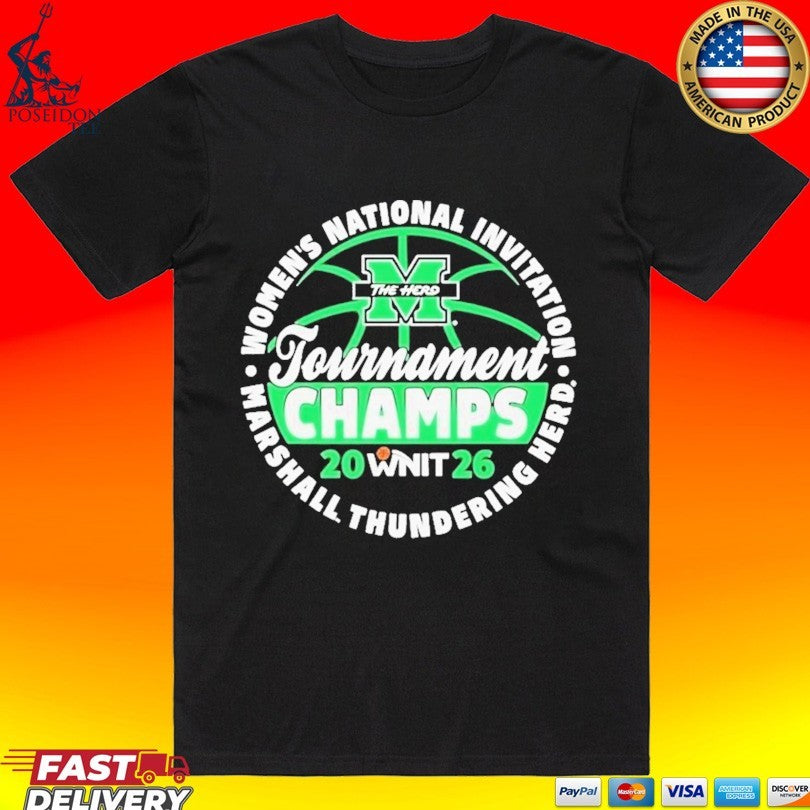 Marshall Thundering Herd 2026 Womens National Invitation Tournament Champions T-shirt Unisex T-shirt, Sweatshirt, Hoodie, Long Sleeve Tee - T-Shirt, Sweatshirt, Hoodie