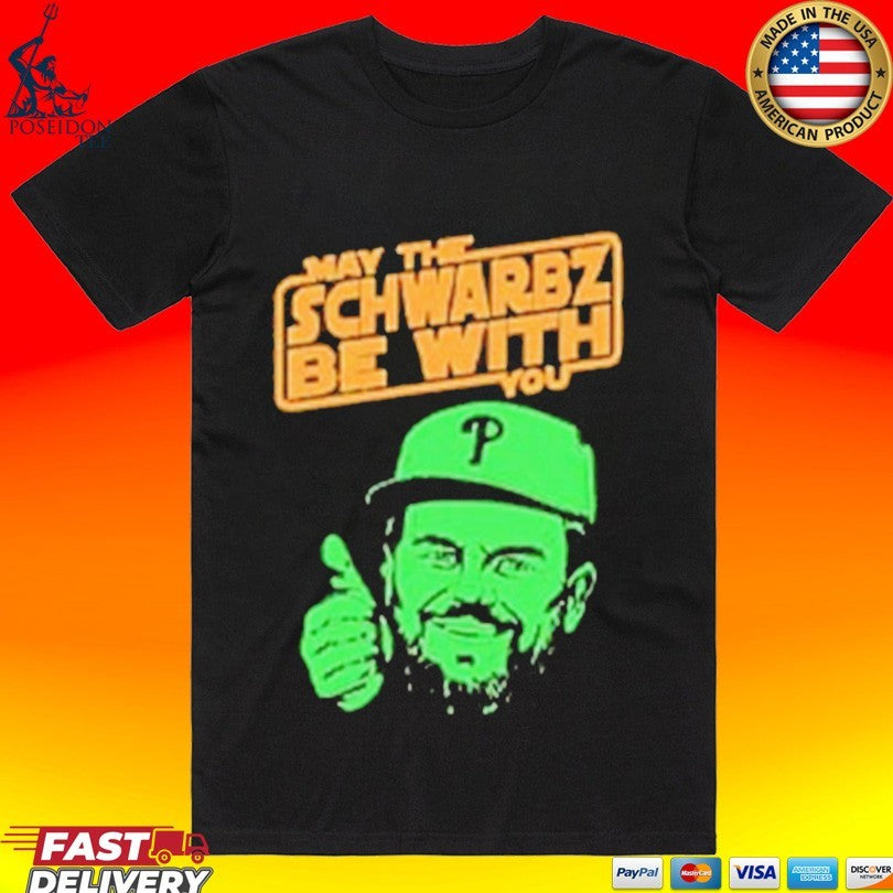 May The Schwarbz Be With You Kyle Schwarber T-shirt Unisex T-shirt, Sweatshirt, Hoodie, Long Sleeve Tee - T-Shirt, Sweatshirt, Hoodie