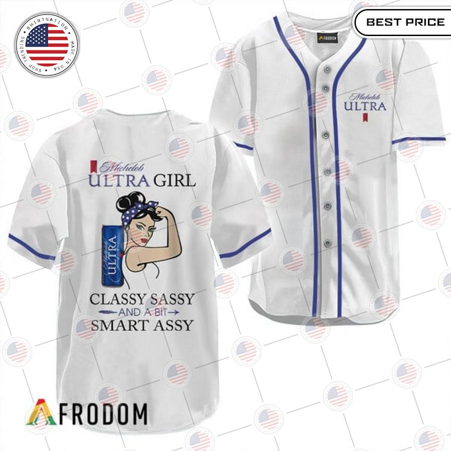 HOT Michelob Ultra Classy Sassy And A Bit Smart Assy Baseball Jersey baseball jersey product view 1