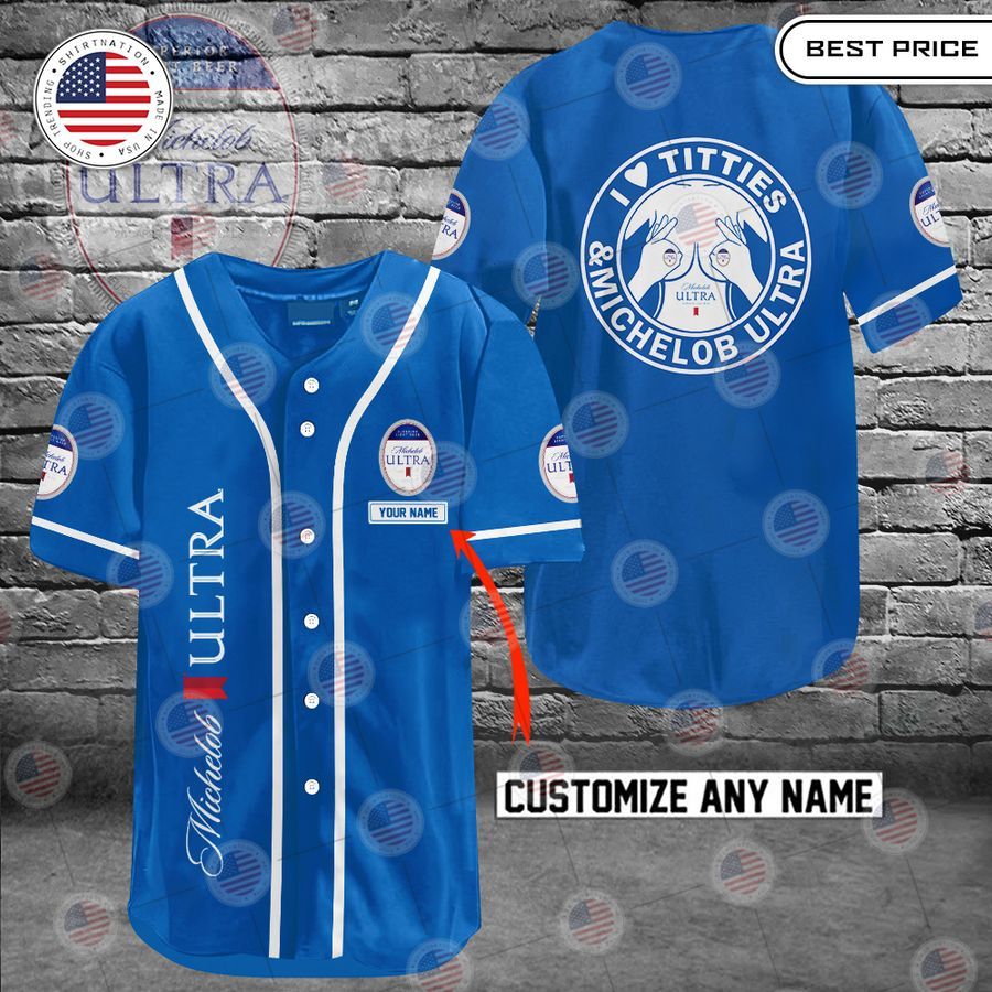 HOT Michelob Ultra I love titties and Michelob Ultra Custom Baseball jersey baseball jersey product view 1