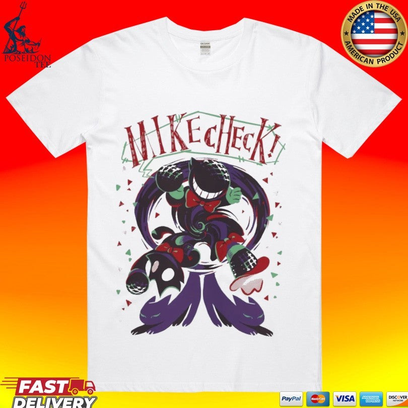 Mike Check T-shirt Unisex T-shirt, Sweatshirt, Hoodie, Long Sleeve Tee - T-Shirt, Sweatshirt, Hoodie