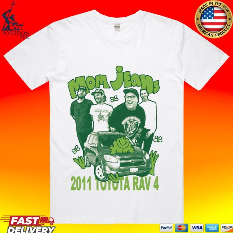 Mom Jeans 2011 Toyota Rav 4 T-shirt Unisex T-shirt, Sweatshirt, Hoodie, Long Sleeve Tee - T-Shirt, Sweatshirt, Hoodie