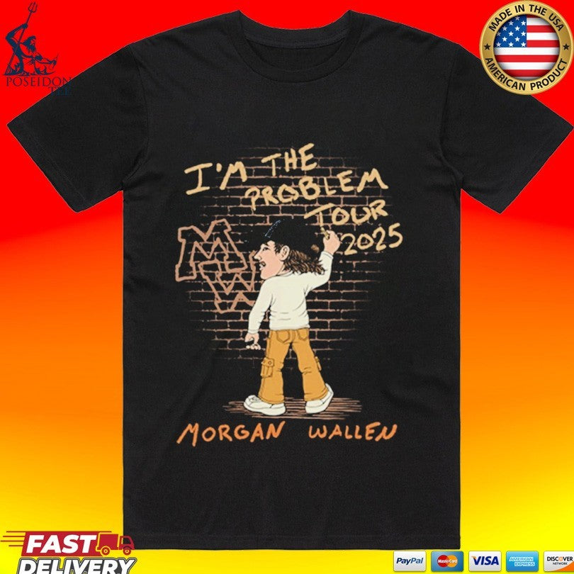 Morgan Wallen Im The Problem Tour T-shirt Unisex T-shirt, Sweatshirt, Hoodie, Long Sleeve Tee - T-Shirt, Sweatshirt, Hoodie