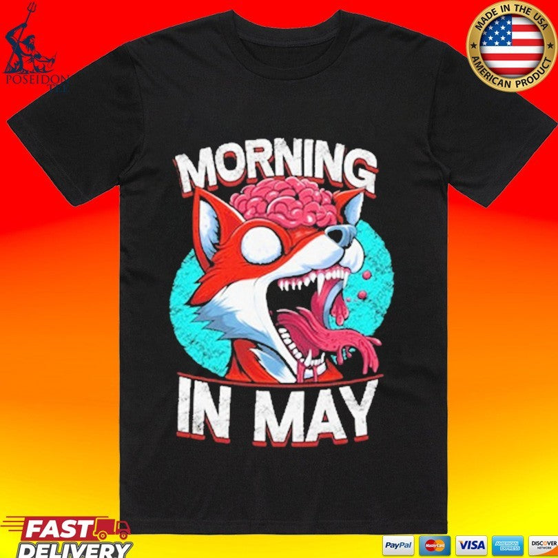 Morning In May Fox T-shirt Unisex T-shirt, Sweatshirt, Hoodie, Long Sleeve Tee - T-Shirt, Sweatshirt, Hoodie