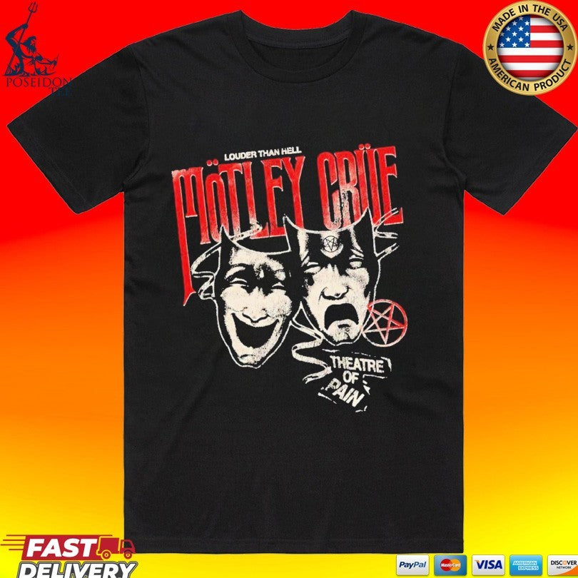 Mtley Cre 45th Anniversary Theatre Of Pain T-shirt Unisex T-shirt, Sweatshirt, Hoodie, Long Sleeve Tee - T-Shirt, Sweatshirt, Hoodie