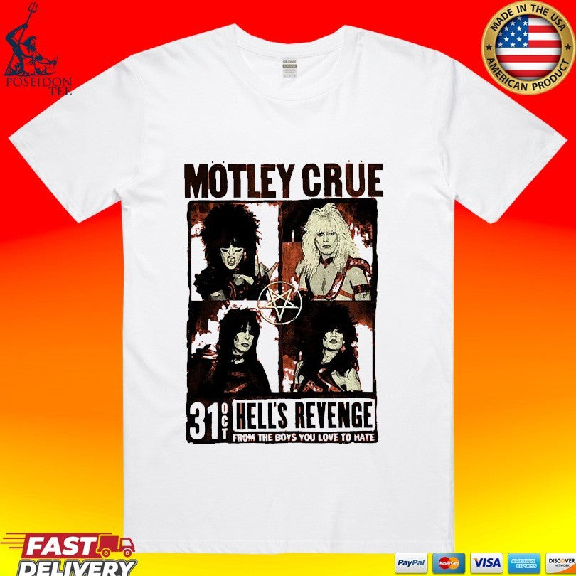 Motley Crue Hells Revenge From The Boys You Love To Hate Flyer T-shirt Unisex T-shirt, Sweatshirt, Hoodie, Long Sleeve Tee - T-Shirt, Sweatshirt, Hoodie