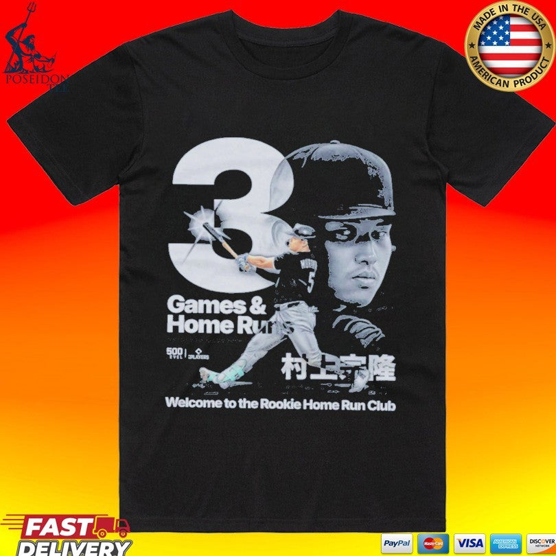 Munetaka Murakami Games And Home Run Welcome To The Rookie Home Run Club T-shirt Unisex T-shirt, Sweatshirt, Hoodie, Long Sleeve Tee - T-Shirt, Sweatshirt, Hoodie
