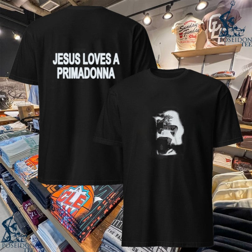 Nessa Barrett Jesus Loves A Primadonna Shirt Unisex T-shirt, Sweatshirt, Hoodie, Long Sleeve Tee - T-Shirt, Sweatshirt, Hoodie