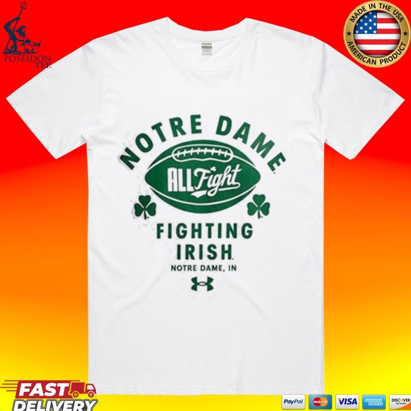 Notre Dame All Fight Fighting Irish Notre Dame In T-shirt Unisex T-shirt, Sweatshirt, Hoodie, Long Sleeve Tee - T-Shirt, Sweatshirt, Hoodie