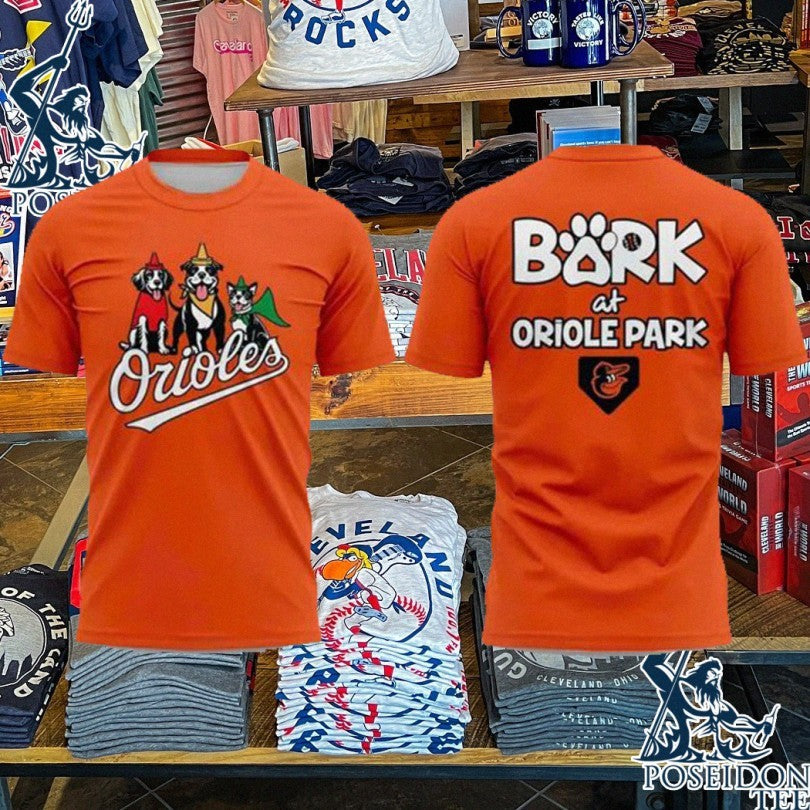 Orioles Bark At Oriole Park 2026 T-shirt Unisex T-shirt, Sweatshirt, Hoodie, Long Sleeve Tee - T-Shirt, Sweatshirt, Hoodie