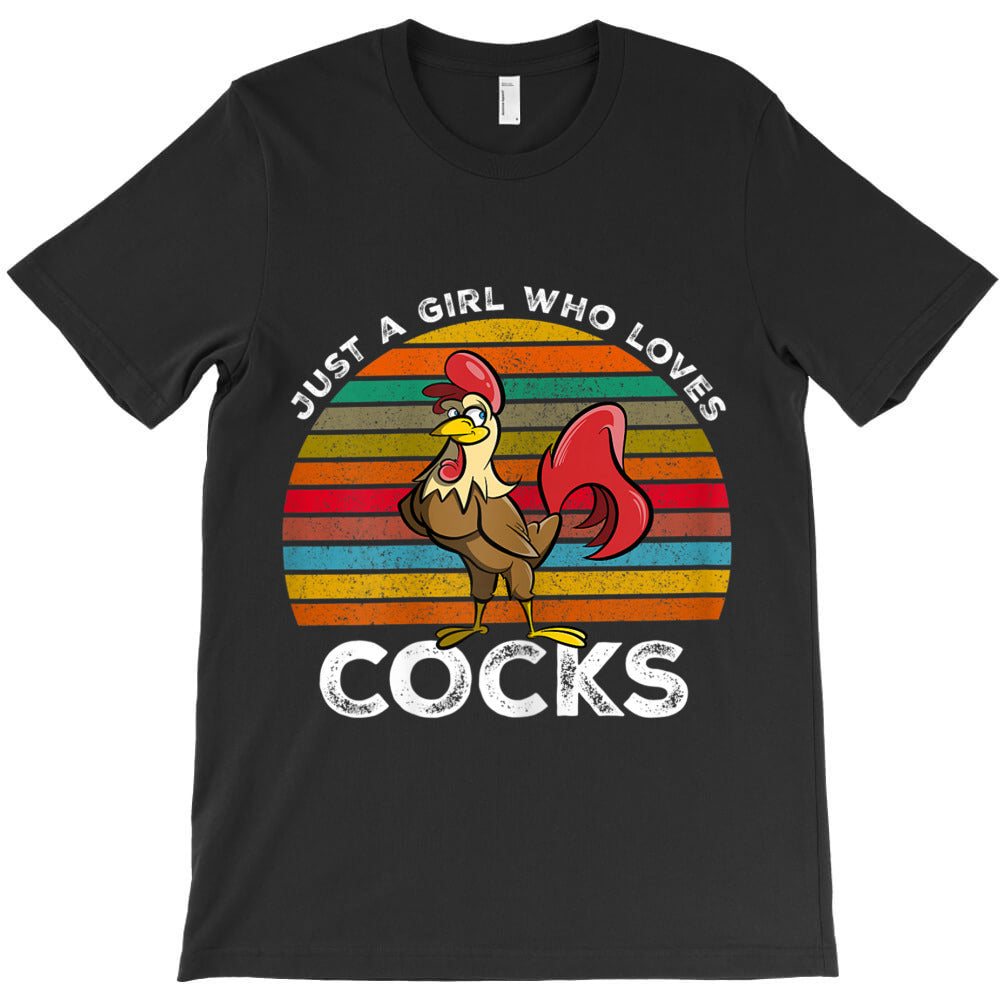 Womens Just A Girl Who Loves Cocks Funny Rooster Gifts T-Shirt - T-Shirt, Sweatshirt, Hoodie