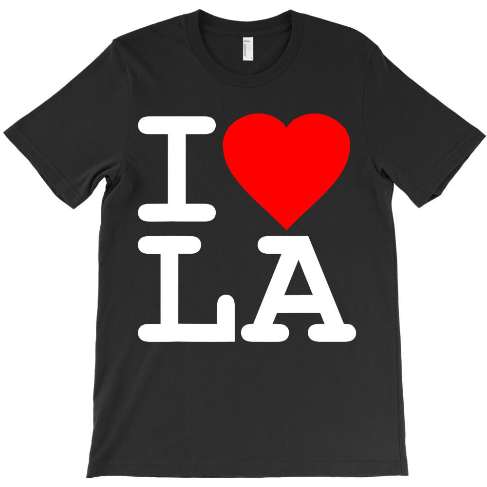 I Love LA Los Angeles T-Shirt - T-Shirt, Sweatshirt, Hoodie