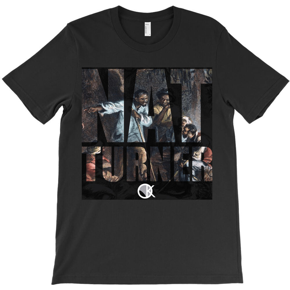 NAT TURNER T-Shirt - T-Shirt, Sweatshirt, Hoodie