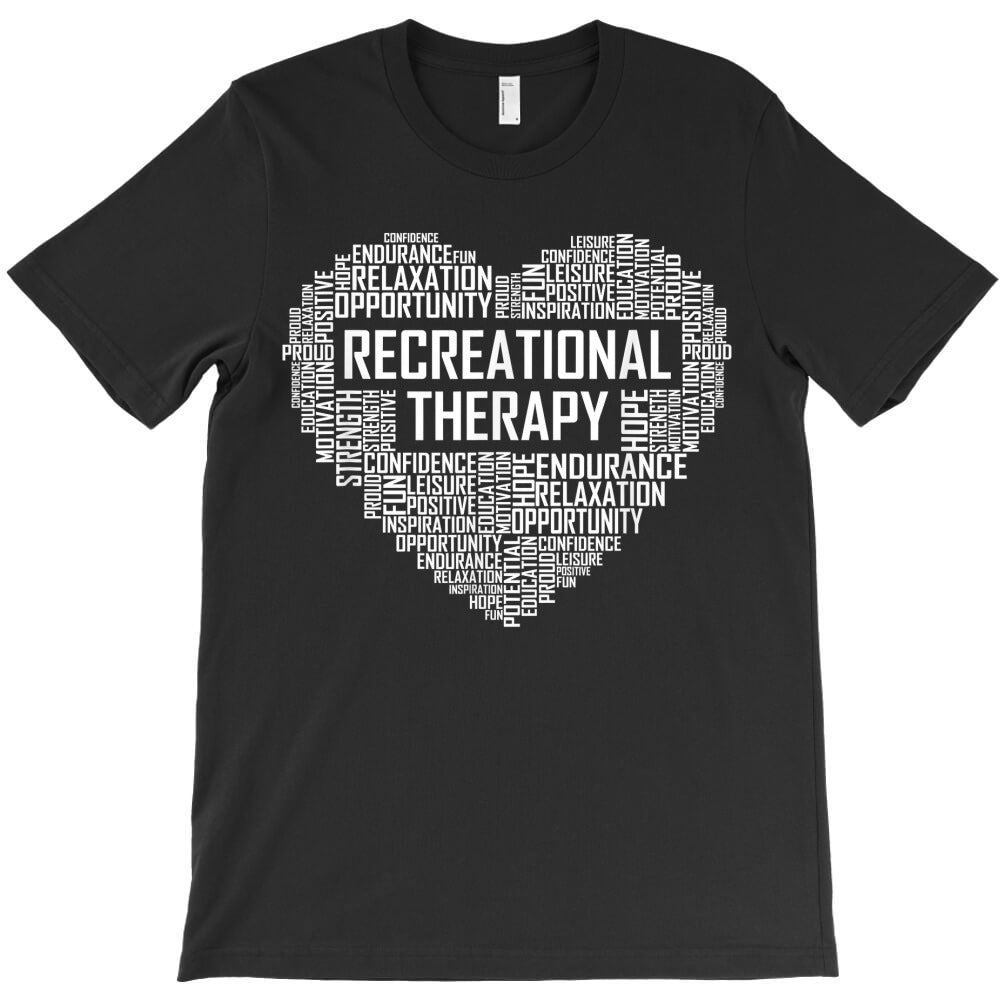 Recreational Therapy Heart Gift Therapist RT Month Gifts T-Shirt - T-Shirt, Sweatshirt, Hoodie