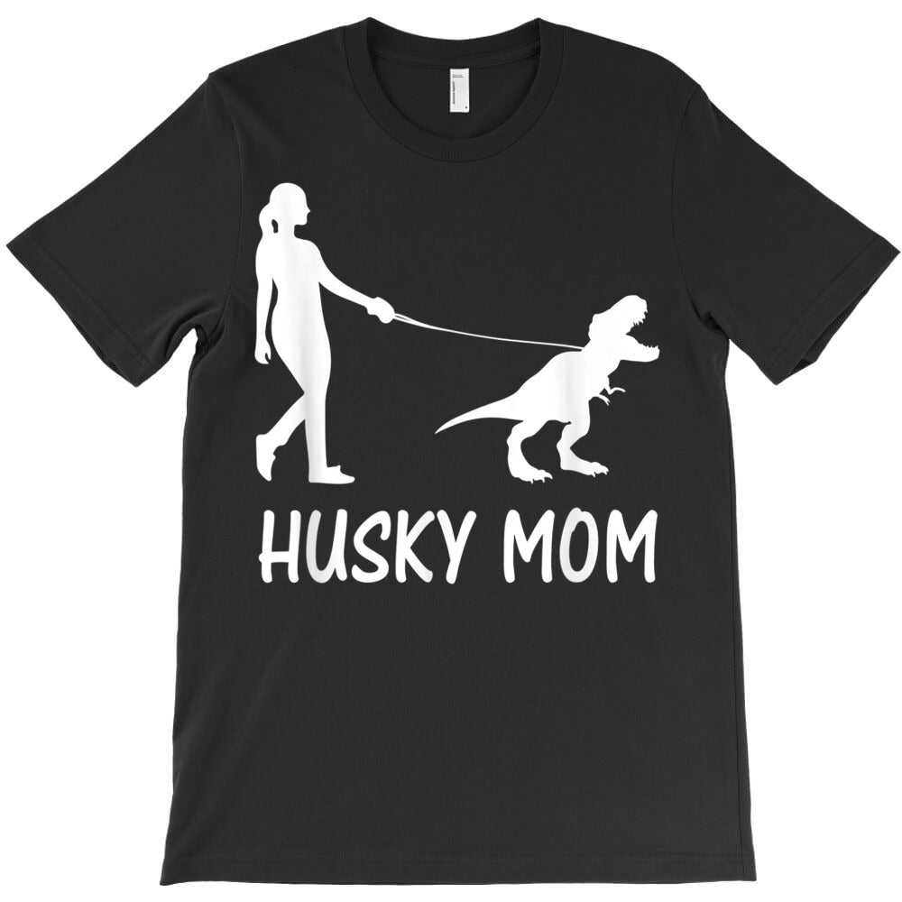 husky mom siberian husky mama dog dinosaur women mother t shirt T-Shirt - T-Shirt, Sweatshirt, Hoodie