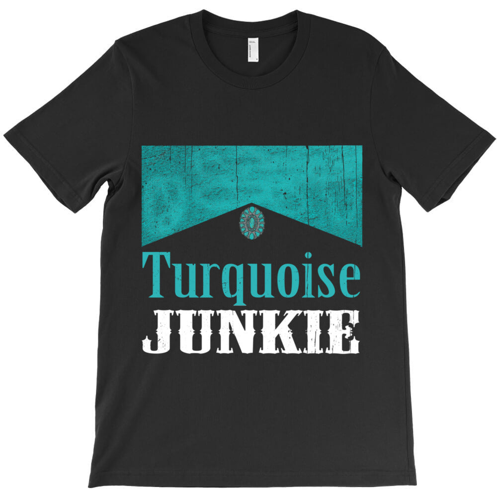 Turquoise Junkie Turquoise Gemstone Lovers Vintage Style Pullover Hood T-Shirt - T-Shirt, Sweatshirt, Hoodie