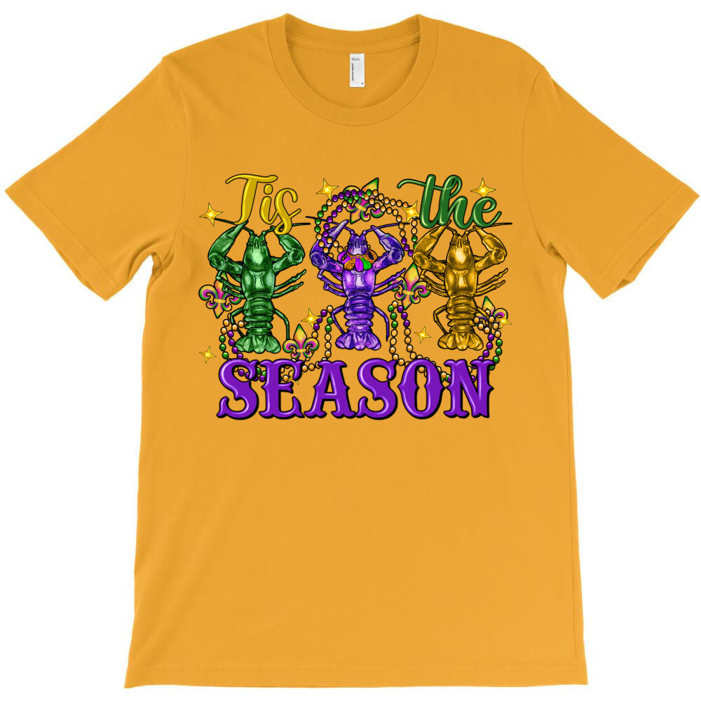 Tis the season crawfish Mardi Gras T-Shirt - T-Shirt, Sweatshirt, Hoodie