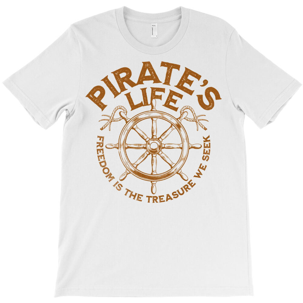 Pirate's Life T-Shirt - T-Shirt, Sweatshirt, Hoodie
