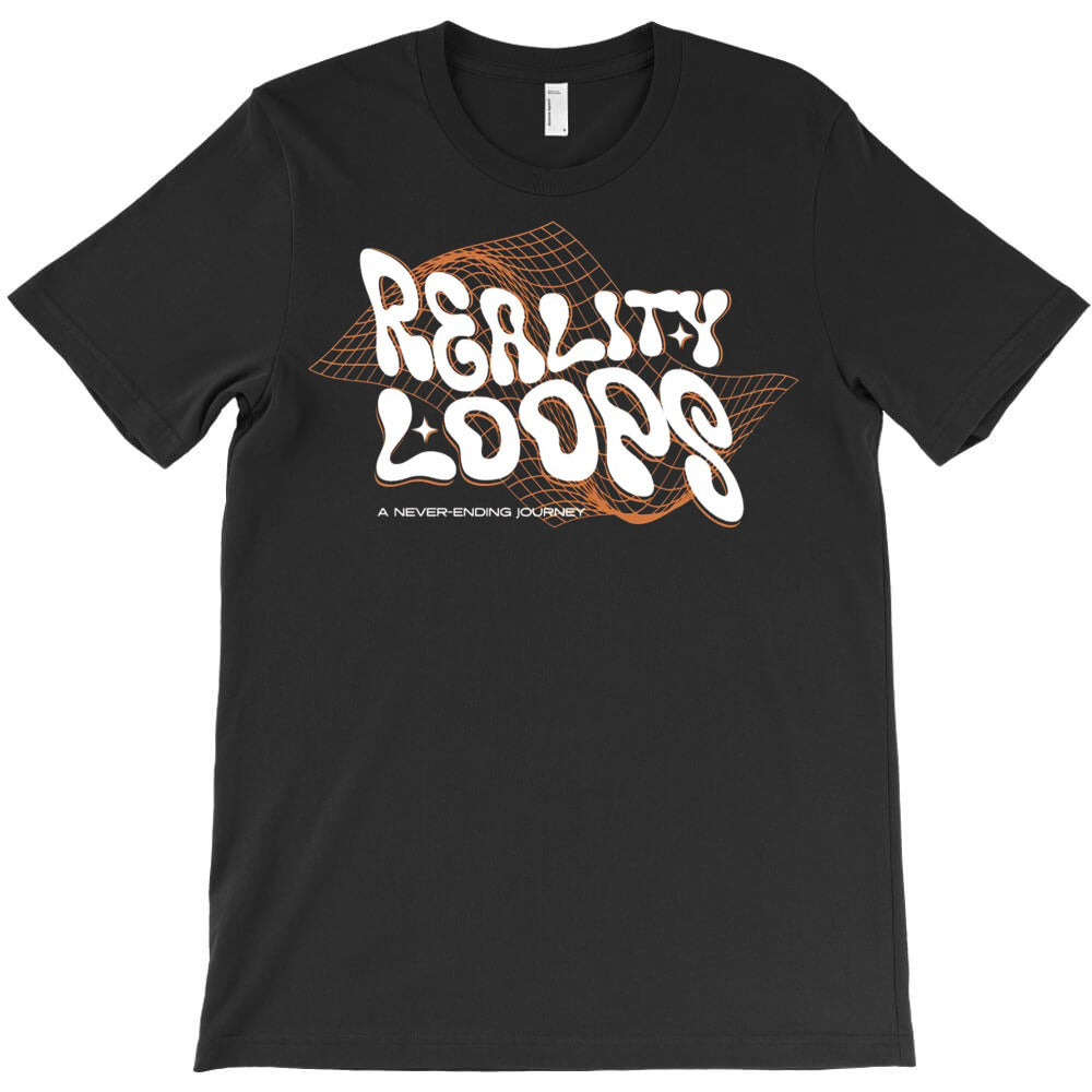 Reality Loops T-Shirt - T-Shirt, Sweatshirt, Hoodie