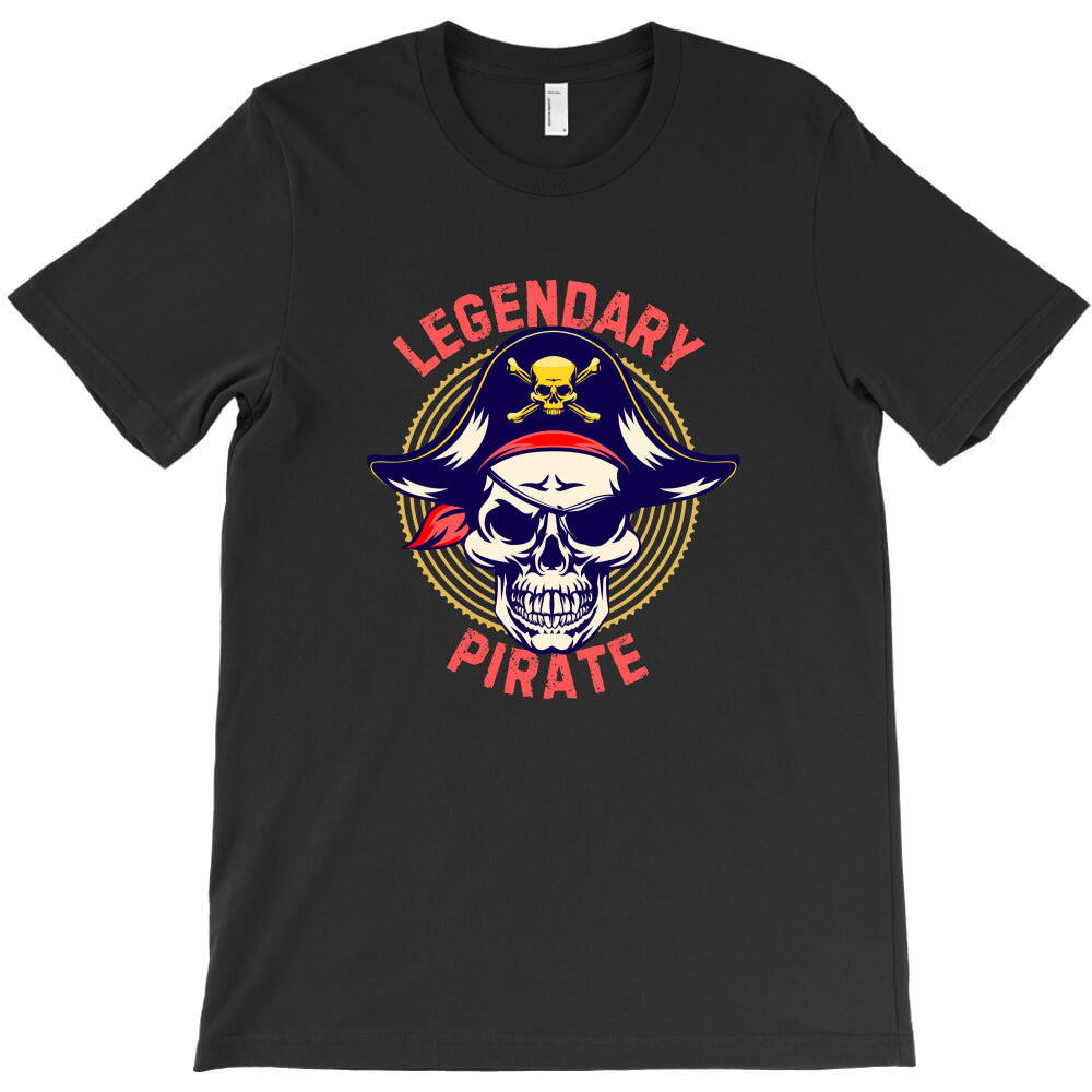 legendary pirate T-Shirt - T-Shirt, Sweatshirt, Hoodie