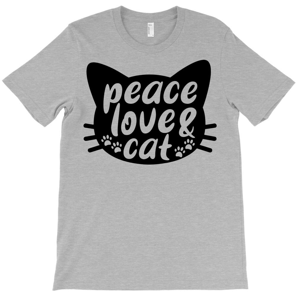 cat peace love T-Shirt - T-Shirt, Sweatshirt, Hoodie