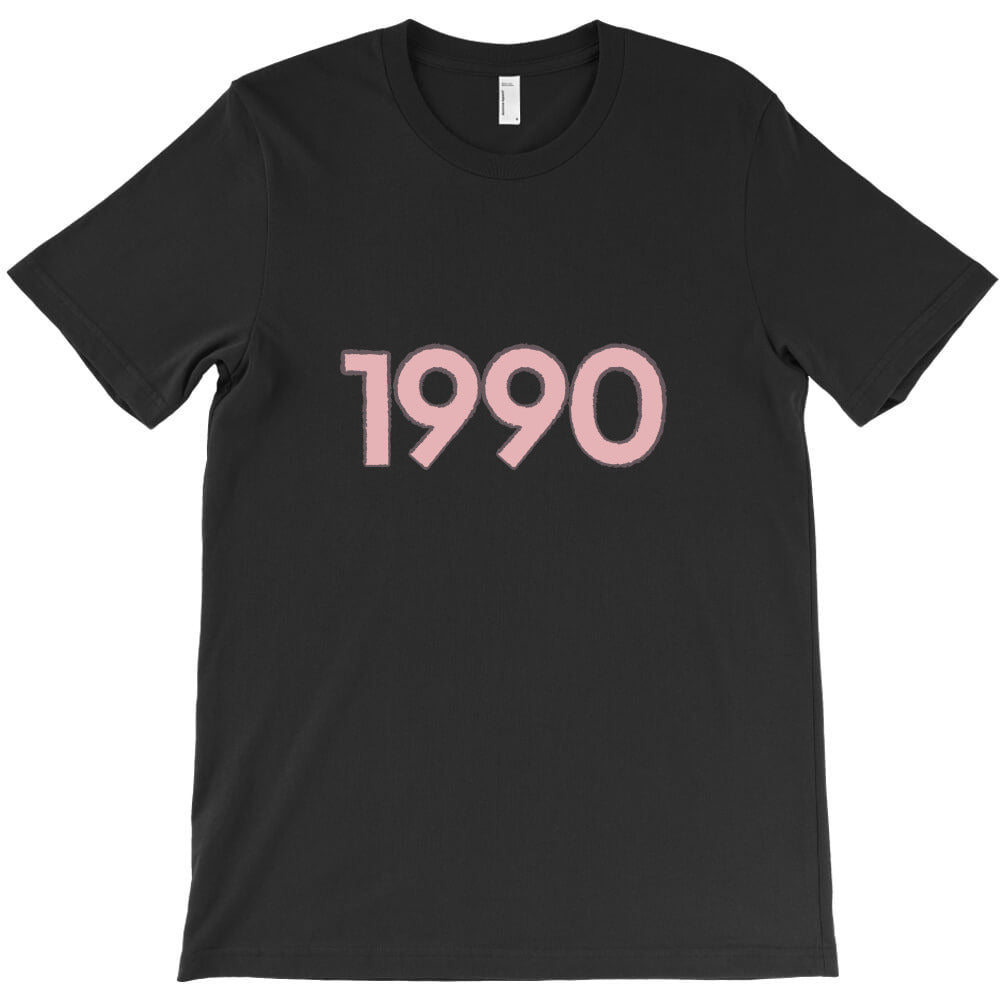 Special for anyone born in 1990 T-Shirt - T-Shirt, Sweatshirt, Hoodie