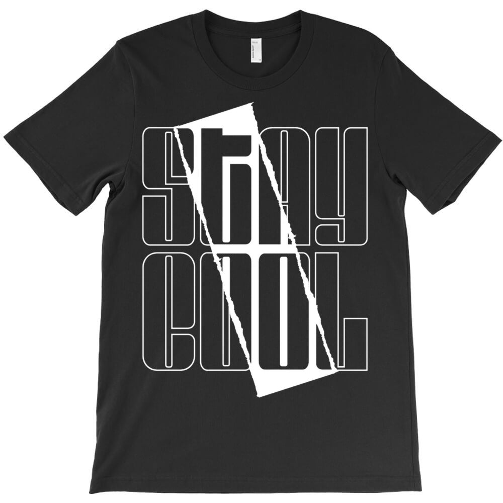 Stay Cool T-Shirt - T-Shirt, Sweatshirt, Hoodie