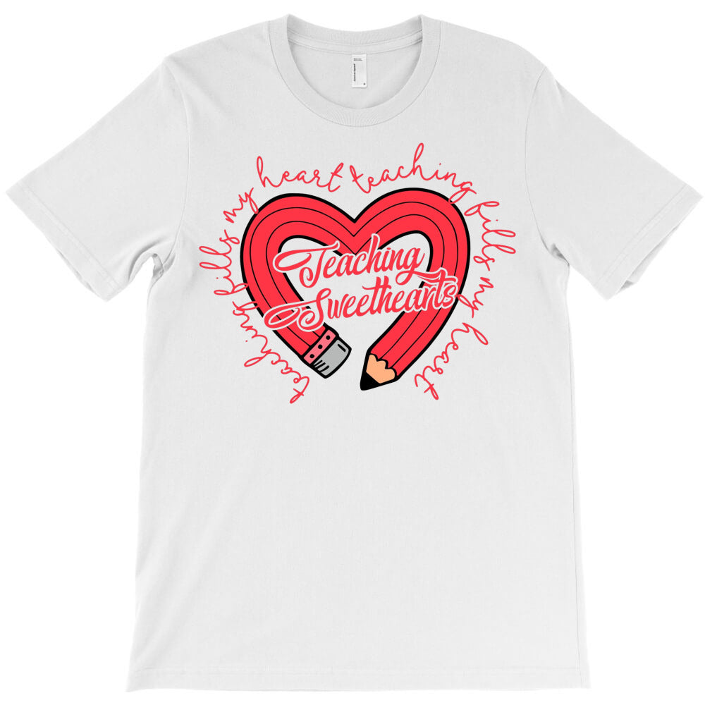 Teaching Sweethearts T-Shirt - T-Shirt, Sweatshirt, Hoodie