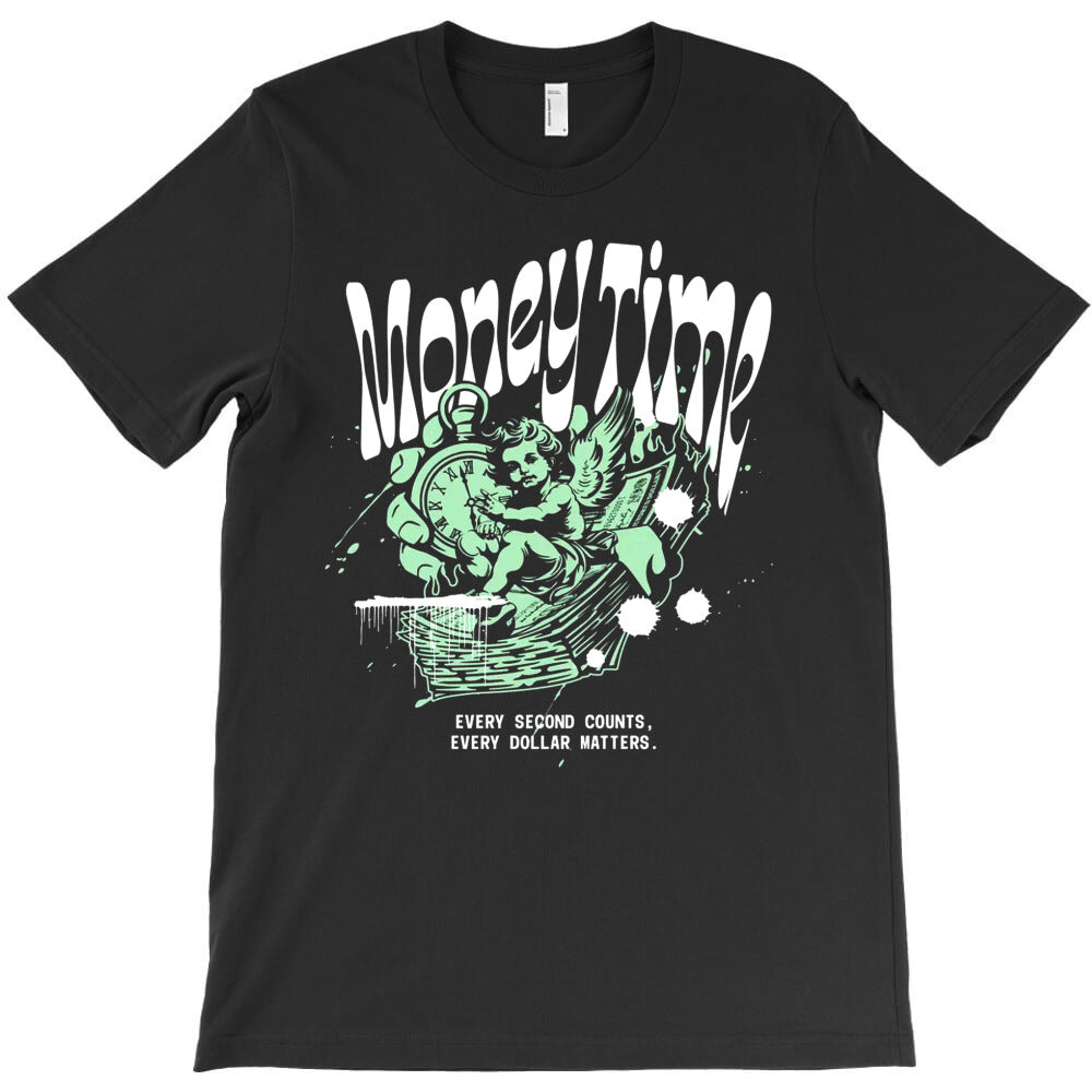 Money Time T-Shirt - T-Shirt, Sweatshirt, Hoodie