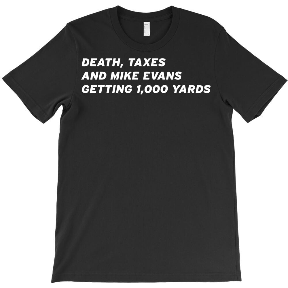 Death Taxes And Mike Evans Getting 1000 Yards T-Shirt - T-Shirt, Sweatshirt, Hoodie